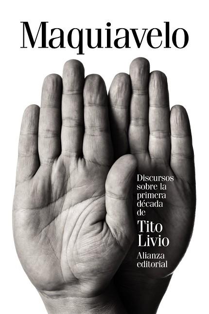 Discursos sobre la primera década de Tito Livio | 9788491041320 | Maquiavelo, Nicolás | Librería Castillón - Comprar libros online Aragón, Barbastro