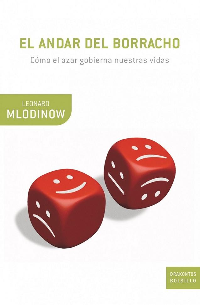 ANDAR DEL BORRACHO, EL | 9788498920840 | MLODINOW, LEONARD | Librería Castillón - Comprar libros online Aragón, Barbastro