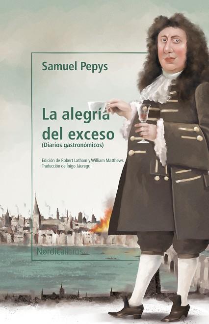 La alegría del exceso | 9788418451904 | Peppys, Samuel | Librería Castillón - Comprar libros online Aragón, Barbastro