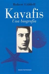 KAVAFIS UNA BIOGRAFIA | 9788449316463 | LIDDELL, ROBERT | Librería Castillón - Comprar libros online Aragón, Barbastro