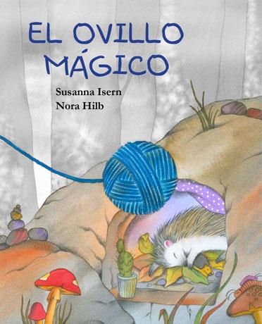 El ovillo mágico | 9788415619857 | Isern, Susanna | Librería Castillón - Comprar libros online Aragón, Barbastro