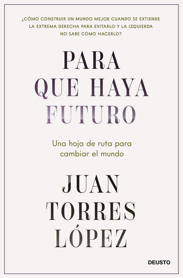 Para que haya futuro | 9788423437269 | Torres López, Juan | Librería Castillón - Comprar libros online Aragón, Barbastro