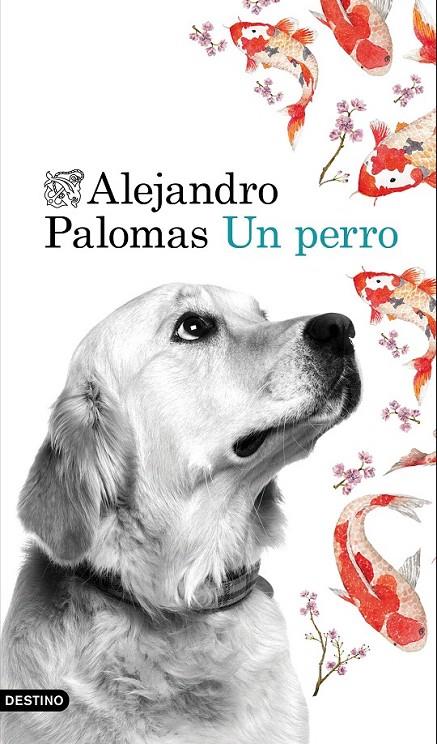 Un perro | 9788423350223 | Palomas, Alejandro | Librería Castillón - Comprar libros online Aragón, Barbastro