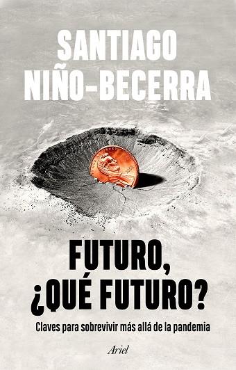 Futuro, ¿qué futuro? | 9788434435162 | Niño-Becerra, Santiago | Librería Castillón - Comprar libros online Aragón, Barbastro