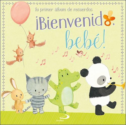 ¡Bienvenido, bebé! | 9788428556224 | Varios autores | Librería Castillón - Comprar libros online Aragón, Barbastro