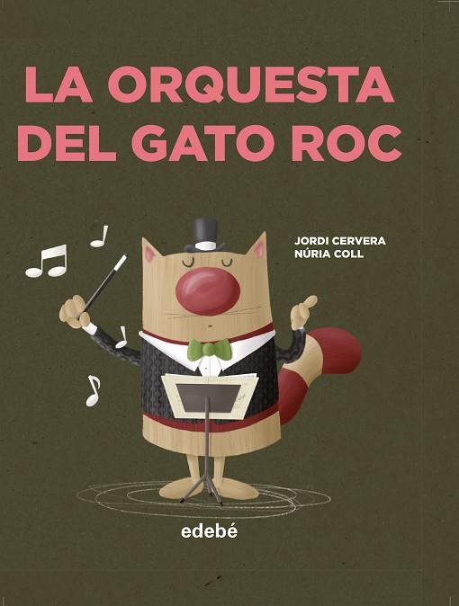 LA ORQUESTA DEL GATO ROC | 9788468349060 | Cervera Nogués, Jordi | Librería Castillón - Comprar libros online Aragón, Barbastro