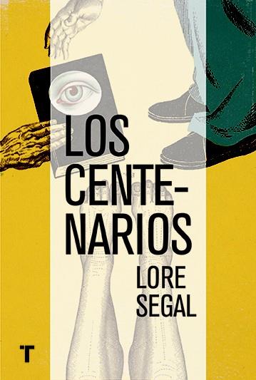 Los centenarios | 9788416354375 | Segal, Lore | Librería Castillón - Comprar libros online Aragón, Barbastro