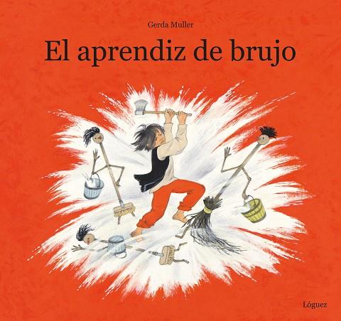 El aprendiz de brujo | 9788412311662 | Muller, Gerda | Librería Castillón - Comprar libros online Aragón, Barbastro
