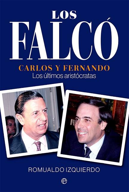 Los Falcó | 9788413843865 | Izquierdo, Romualdo | Librería Castillón - Comprar libros online Aragón, Barbastro