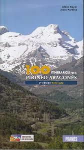100 Itinerarios por el Pirineo Aragonés | 9788483219065 | Boyer, Alban; Pardina, Jesúa | Librería Castillón - Comprar libros online Aragón, Barbastro