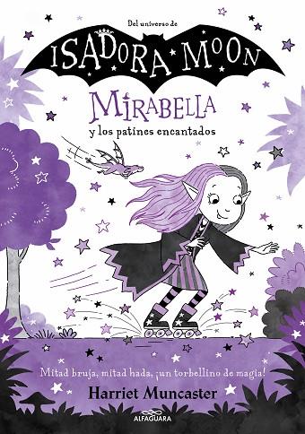 Mirabella 7 - Mirabella y los patines encantados | 9788419366900 | Muncaster, Harriet | Librería Castillón - Comprar libros online Aragón, Barbastro