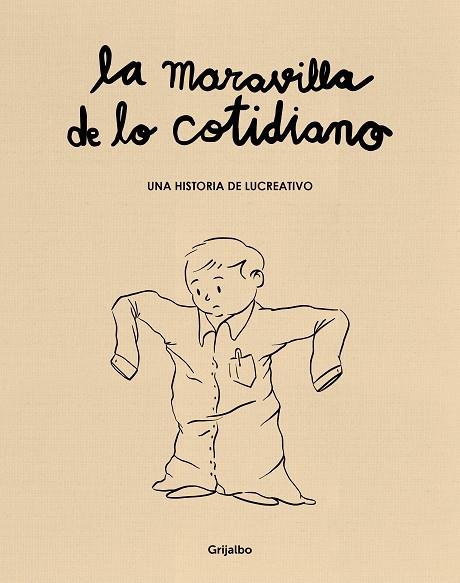 La maravilla de lo cotidiano | 9788425361050 | Lucreativo, | Librería Castillón - Comprar libros online Aragón, Barbastro
