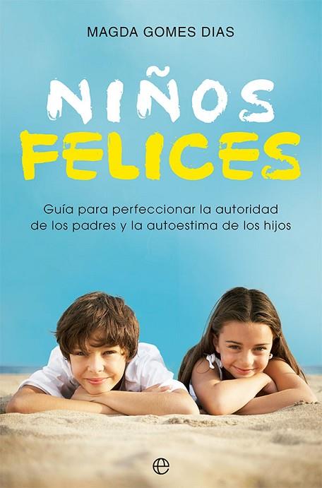 Niños felices | 9788413844176 | Gomes Dias, Magda | Librería Castillón - Comprar libros online Aragón, Barbastro
