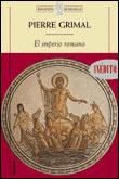 IMPERIO ROMANO, EL (BUTXACA) | 9788484320692 | GRIMAL, PIERRE | Librería Castillón - Comprar libros online Aragón, Barbastro