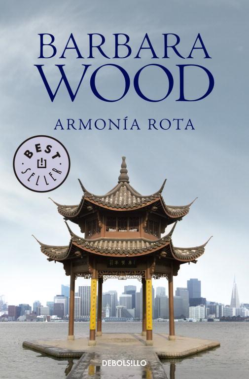 ARMONIA ROTA (DEBOLSILLO) | 9788497593342 | WOOD, BARBARA | Librería Castillón - Comprar libros online Aragón, Barbastro