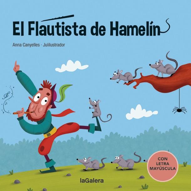 El flautista de Hamelín | 9788424669812 | Canyelles, Anna | Librería Castillón - Comprar libros online Aragón, Barbastro