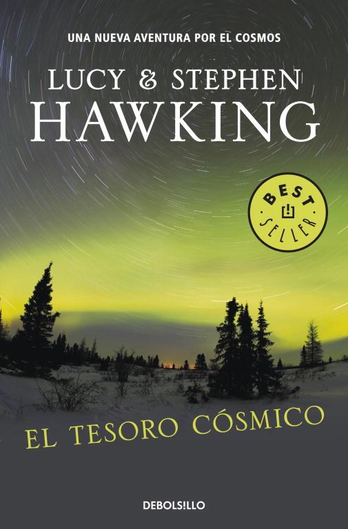 tesoro cósmico, El | 9788499890401 | HAWKING, STEPHEN; HAWKING, LUCY | Librería Castillón - Comprar libros online Aragón, Barbastro