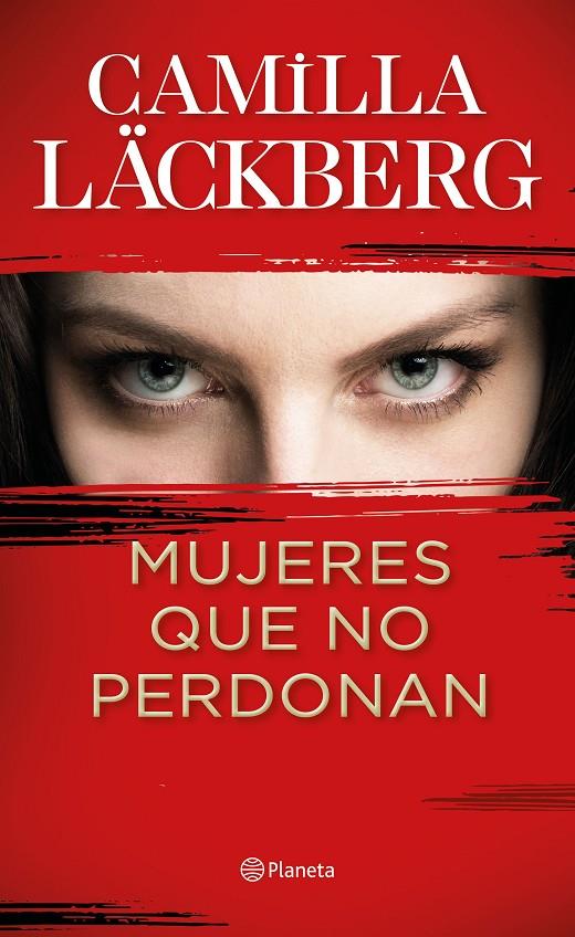 Mujeres que no perdonan | 9788408229612 | Camilla Läckberg | Librería Castillón - Comprar libros online Aragón, Barbastro