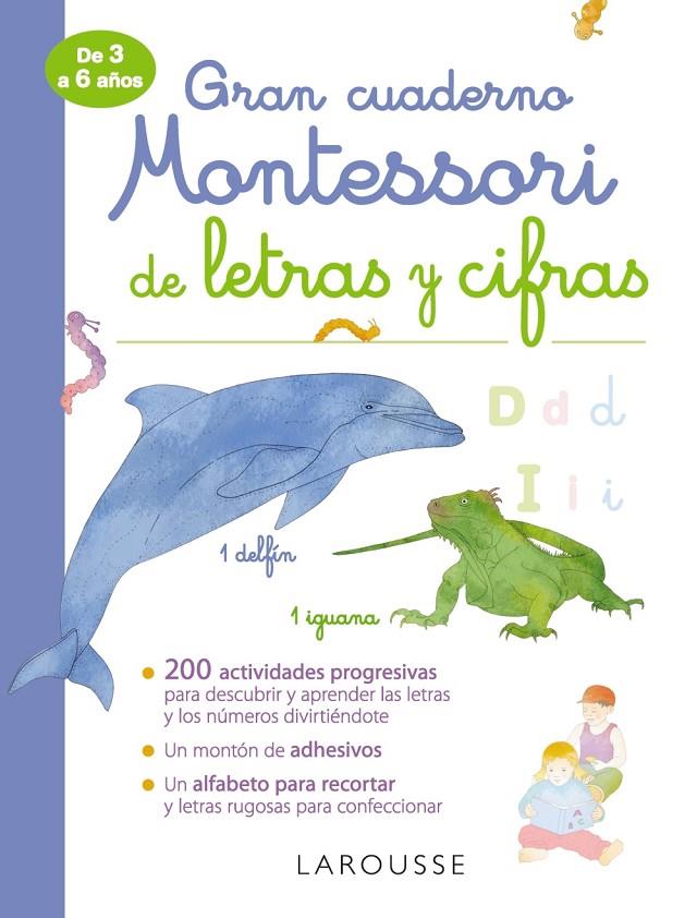Gran cuaderno Montessori de letras y cifras | 9788417720308 | Larousse Editorial | Librería Castillón - Comprar libros online Aragón, Barbastro