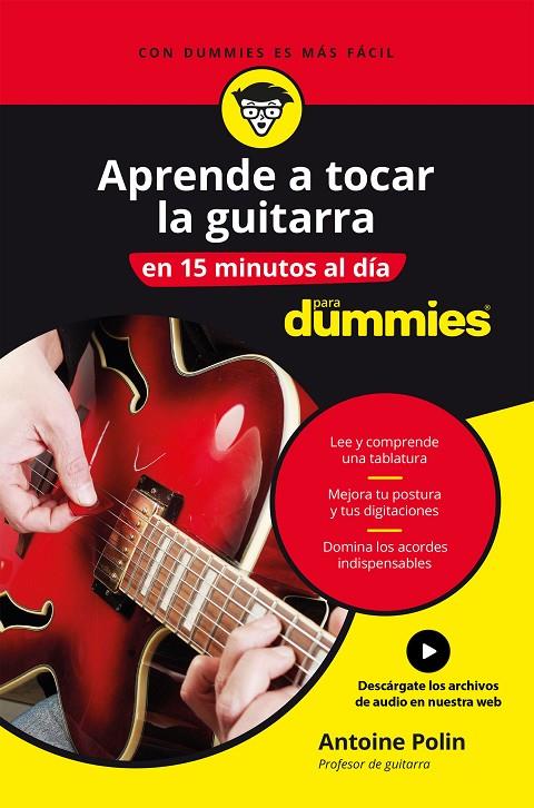 Aprende a tocar la guitarra en 15 minutos al día | 9788432905988 | Polin, Antoine | Librería Castillón - Comprar libros online Aragón, Barbastro