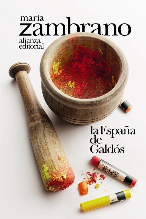 La España de Galdós | 9788491817604 | Zambrano, María | Librería Castillón - Comprar libros online Aragón, Barbastro