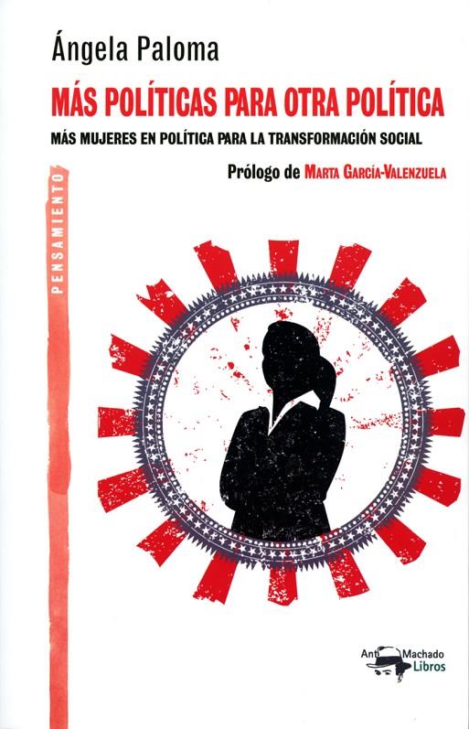 Más políticas para otra política | 9788477744917 | Martín Fernández, Ángela Paloma | Librería Castillón - Comprar libros online Aragón, Barbastro