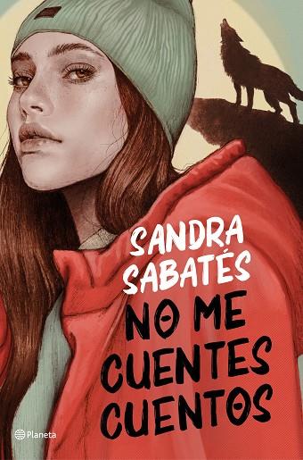 No me cuentes cuentos | 9788408252917 | Sabatés, Sandra | Librería Castillón - Comprar libros online Aragón, Barbastro