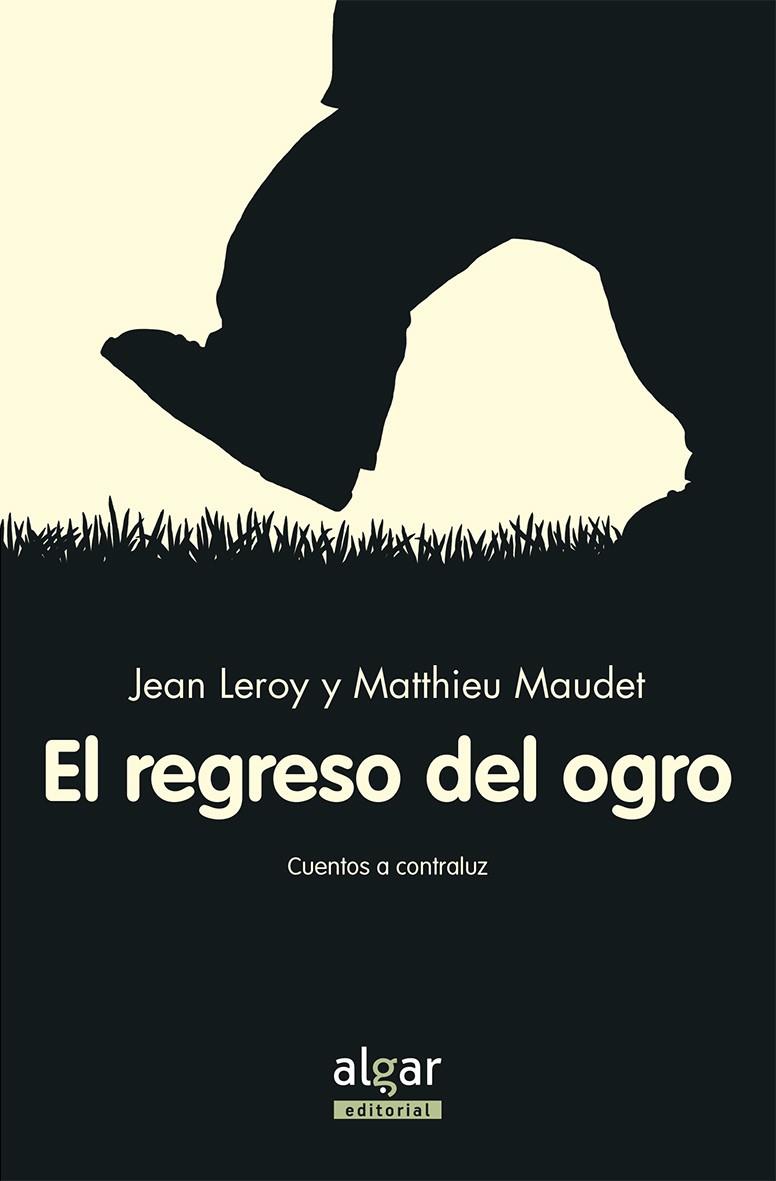 El regreso del ogro | 9788491421207 | LEROY, JEAN | Librería Castillón - Comprar libros online Aragón, Barbastro