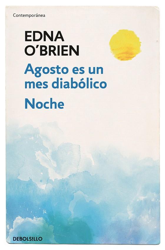 Agosto es un mes diabólico | Noche | 9788466344623 | O'Brien, Edna | Librería Castillón - Comprar libros online Aragón, Barbastro