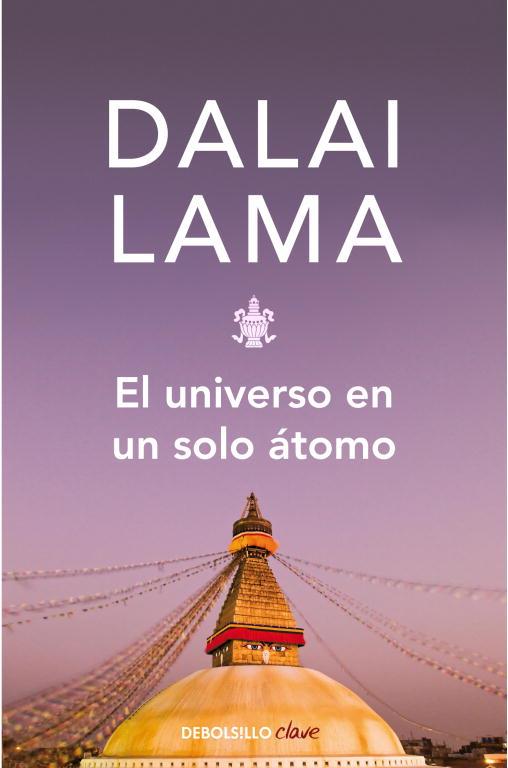 UNIVERSO EN UN SOLO ATOMO, EL | 9788483462928 | LAMA, DALAI | Librería Castillón - Comprar libros online Aragón, Barbastro