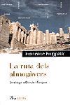 RUTA DELS ALMOGAVERS, LA | 9788484372066 | PUIGPELAT, FRANCESC | Librería Castillón - Comprar libros online Aragón, Barbastro