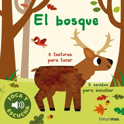 El bosque. Toca y escucha | 9788408264309 | Billet, Marion | Librería Castillón - Comprar libros online Aragón, Barbastro
