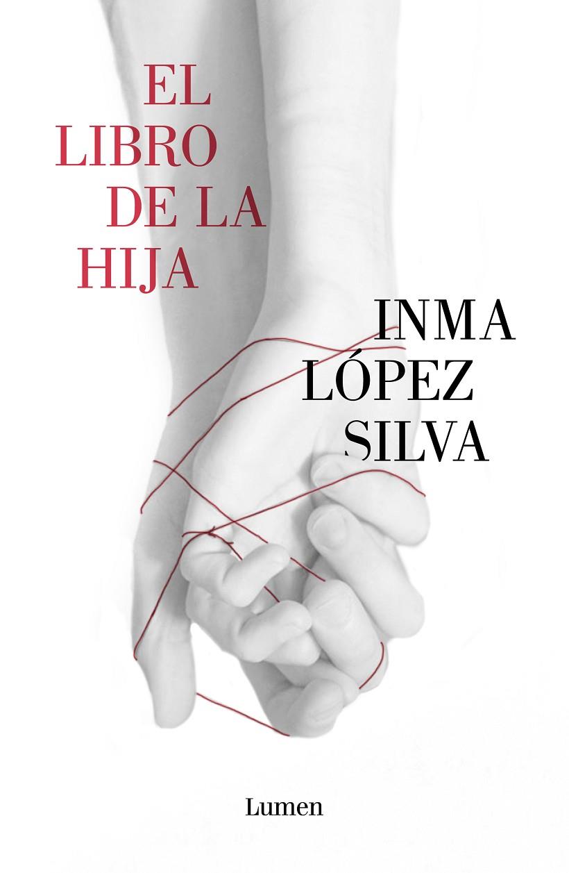 El libro de la hija | 9788426406477 | López Silva, Inma | Librería Castillón - Comprar libros online Aragón, Barbastro