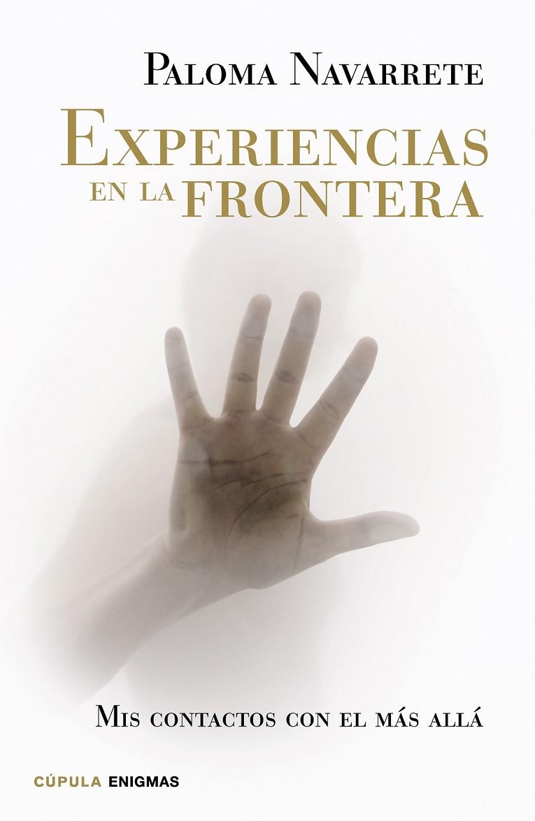 Experiencias en la frontera | 9788448020040 | Navarrete, Paloma | Librería Castillón - Comprar libros online Aragón, Barbastro