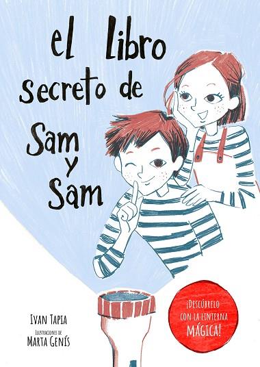 El libro secreto de Sam y Sam | 9788418820397 | Tapia, Ivan / Genís, Marta | Librería Castillón - Comprar libros online Aragón, Barbastro
