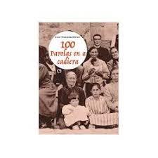 100 PAROLAS EN A CADIERA | 9788416565764 | Damian Dieste, José | Librería Castillón - Comprar libros online Aragón, Barbastro