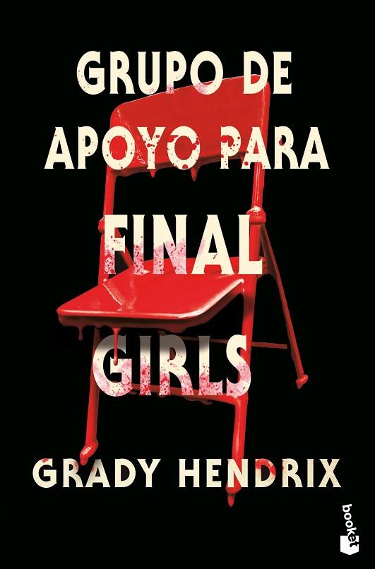 Grupo de apoyo para Final Girls | 9788445017791 | Hendrix, Grady | Librería Castillón - Comprar libros online Aragón, Barbastro
