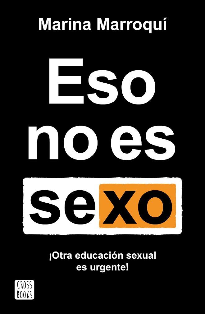 Eso no es sexo | 9788408269205 | Marroquí Esclápez, Marina | Librería Castillón - Comprar libros online Aragón, Barbastro