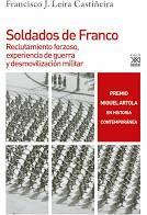 Soldados de Franco | 9788432319853 | Leira Castiñeira, Francisco Jorge | Librería Castillón - Comprar libros online Aragón, Barbastro