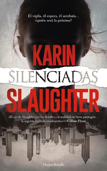 Silenciadas | 9788418623424 | Slaughter, Karin | Librería Castillón - Comprar libros online Aragón, Barbastro