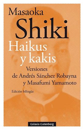 Haikus y kakis | 9788418526732 | Shiki, Masaoka | Librería Castillón - Comprar libros online Aragón, Barbastro