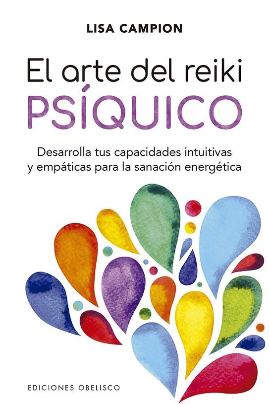 El arte del reiki psíquico | 9788491115267 | CAMPION, LISA | Librería Castillón - Comprar libros online Aragón, Barbastro
