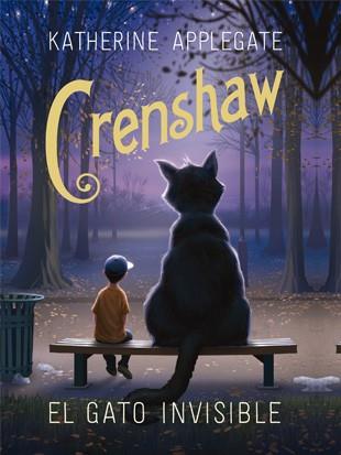 CRENSHAW. El gato invisible | 9788424658359 | Applegate, Katherine | Librería Castillón - Comprar libros online Aragón, Barbastro