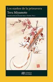Los sueños de la primavera | 9788412455472 | Miyamoto, Teru | Librería Castillón - Comprar libros online Aragón, Barbastro