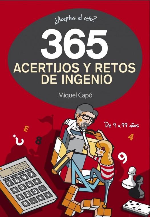 365 acertijos y retos de ingenio | 9788490432945 | CAPO, MIQUEL | Librería Castillón - Comprar libros online Aragón, Barbastro
