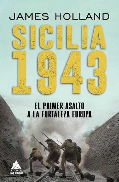 Sicilia 1943 | 9788418217470 | Holland, James | Librería Castillón - Comprar libros online Aragón, Barbastro