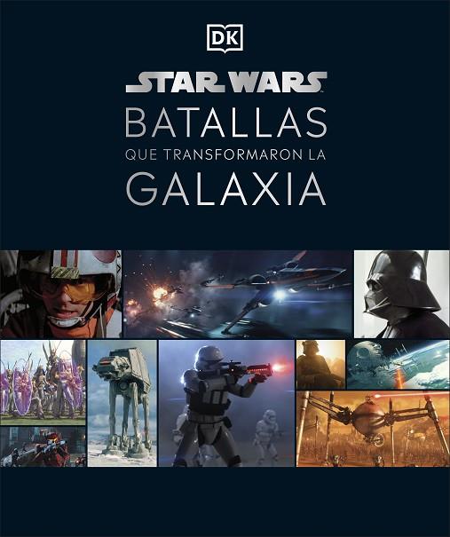 Star Wars Batallas que transformaron la galaxia | 9780241582459 | DK, | Librería Castillón - Comprar libros online Aragón, Barbastro