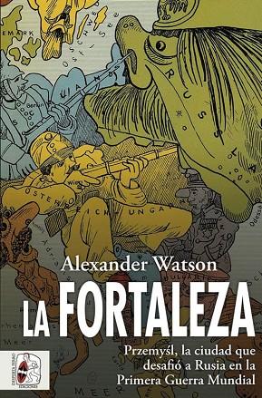 La fortaleza | 9788412496468 | Watson, Alexander | Librería Castillón - Comprar libros online Aragón, Barbastro