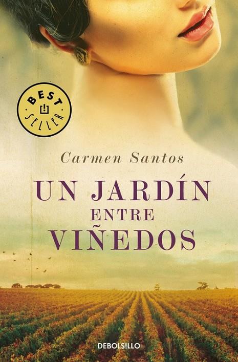 Un jardín entre viñedos | 9788466339544 | SANTOS, CARMEN | Librería Castillón - Comprar libros online Aragón, Barbastro