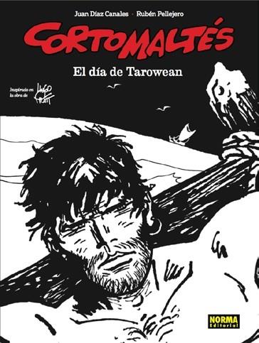 Corto Maltés: El día de Tarowean (BN) | 9788467938203 | Diaz Canales, Juan ; Pellejero, Ruben | Librería Castillón - Comprar libros online Aragón, Barbastro